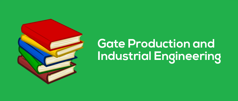 GATE Production and Industrial Engineering